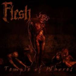 Flesh (SWE) : Temple of Whores